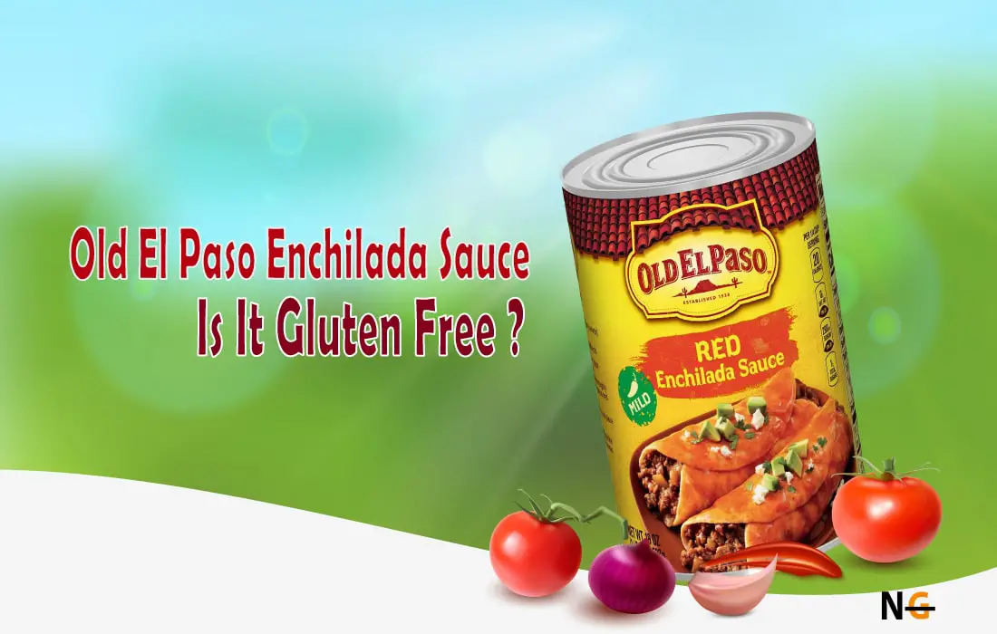 Is Old El Paso Enchilada Sauce Gluten Free