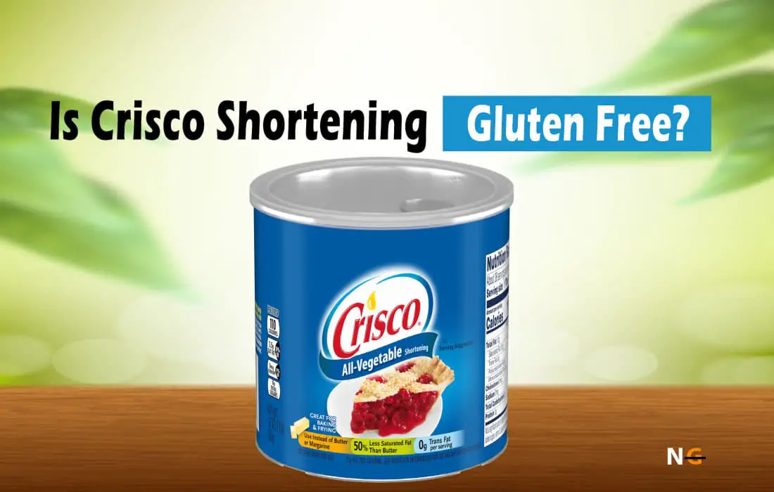 Is Crisco Shortening Gluten Free