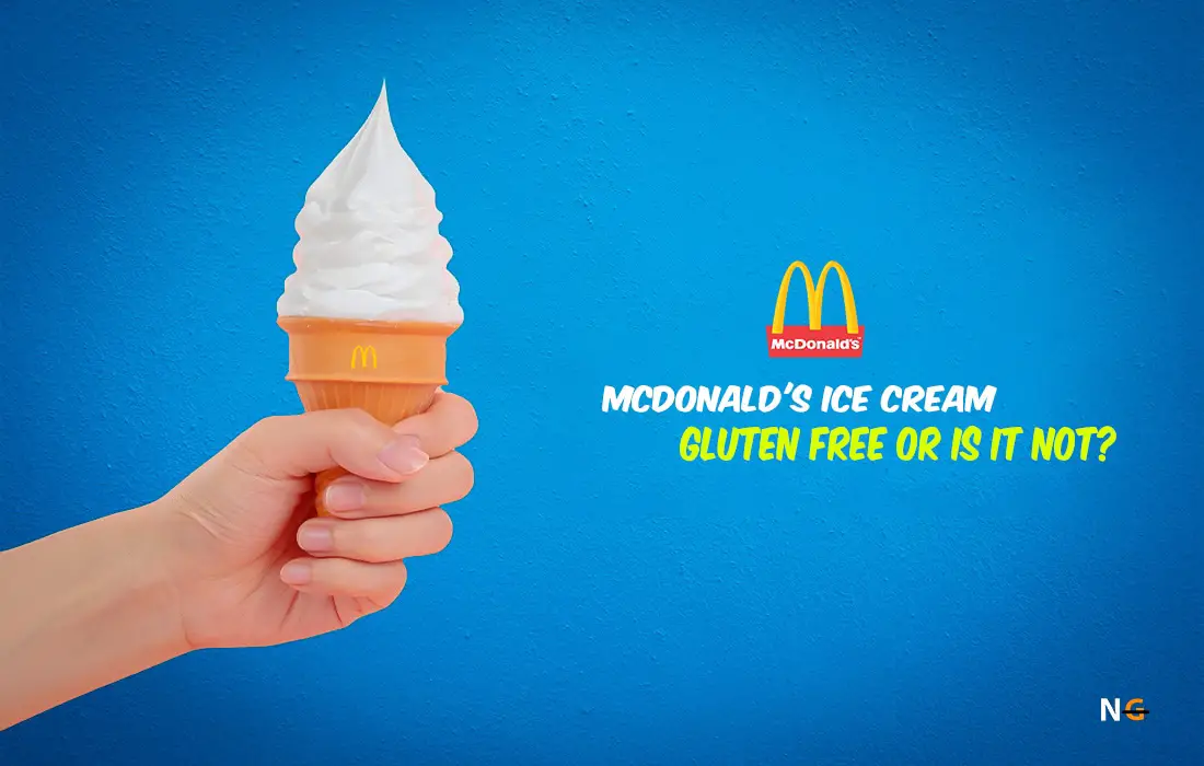 Is McDonald's Ice Cream Gluten Free